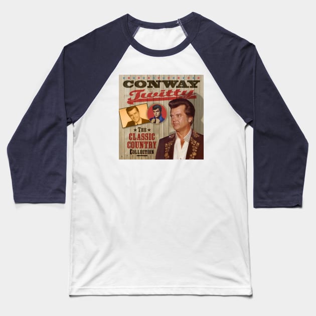 Conway Twitty - The Classic Country Collection Baseball T-Shirt by PLAYDIGITAL2020